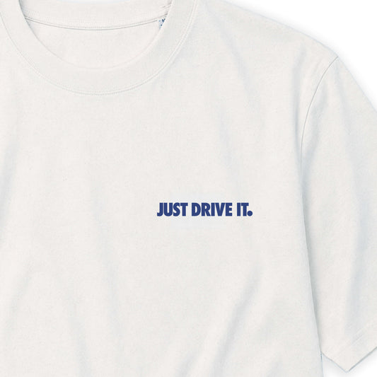JUST DRIVE IT T-SHIRT (LOOSE FIT) (Copie) (Copie)